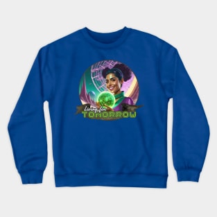 Living for Tomorrow - Walt Disney World, Disneyland, Magic Kingdom, Princess, Tomorrowland, Tron, Buzz Lightyear, Astro Orbiter Crewneck Sweatshirt